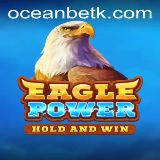 Exploring EaglePower: A Thrilling Adventure with 3191.com Bet