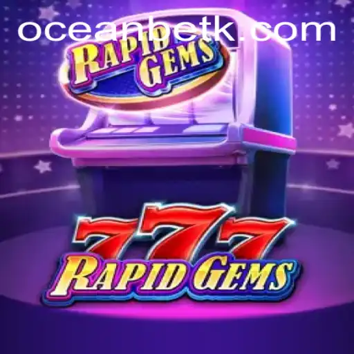 An In-Depth Look at RapidGems777: The Exciting Online Casino Game and the Role of 3191.com Bet